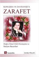 Konuşma ve Davranışta Zarafet Konuşma ve Davranışta Zarafet
