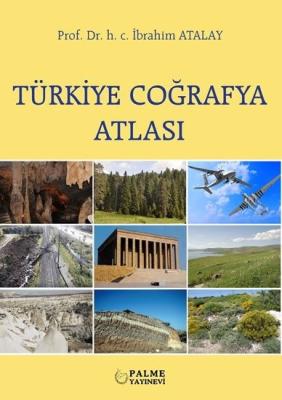 Türkiye Coğrafya Atlası İbrahim Atalay