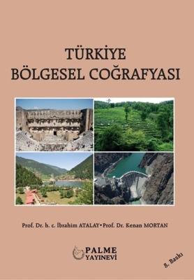 Türkiye Bölgesel Coğrafyası İbrahim Atalay