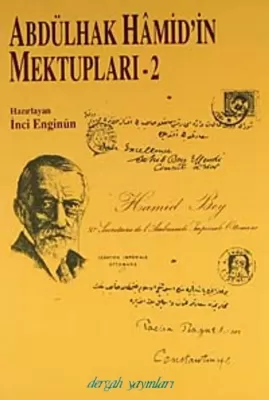 Abdülhak Hamid'in Mektupları 2 İnci Enginün