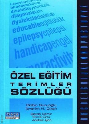 Özel Eğitim Terimler Sözlüğü Bülbin Sucuoğlu