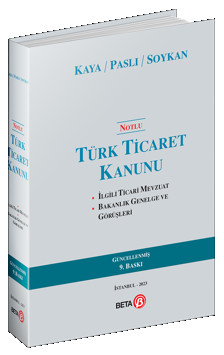 Notlu Türk Ticaret Kanunu ( Ciltli ) Arslan Kaya