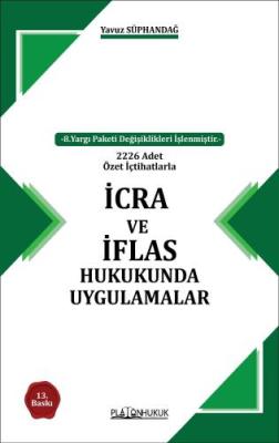 İcra ve İflas Hukukunda Uygulamalar Yavuz Süphandağ