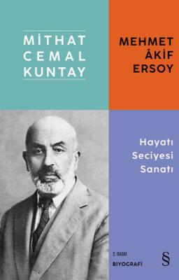 Mehmet Âkif Ersoy - Hayatı Seciyesi Sanatı Mithat Cemal Kuntay