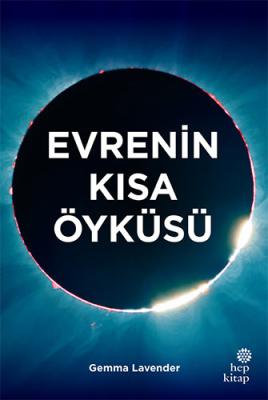 Evrenin Kısa Öyküsü (Ciltli) Gemma Lavender