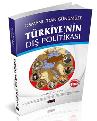 Osmanlı'dan Günümüze Türkiye'nin Dış Politikası Adem Çaylak