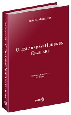 Uluslararası Hukukun Esasları Melda Sur