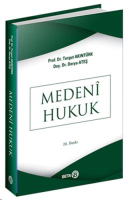 Medeni Hukuk Prof. Dr. Turgut Akıntürk