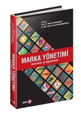 Marka Yönetimi Kavramlar ve Uygulamalar Mehmet Marangoz