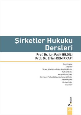 Şirketler Hukuku Dersleri Fatih Bilgili