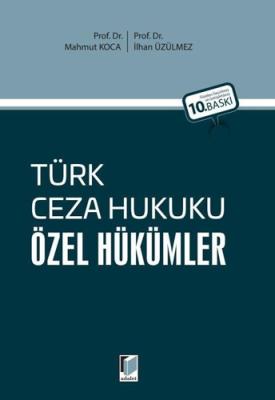 Türk Ceza Hukuku Özel Hükümler Mahmut Koca