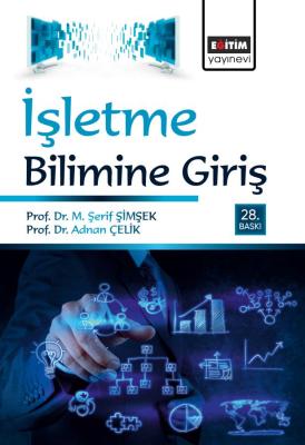 İşletme Bilimine Giriş M. Şerif Şimşek