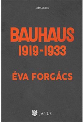 Bauhaus Eva Forgacs