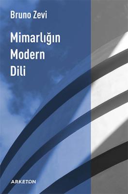 Mimarlığın Modern Dili Bruno Zevi