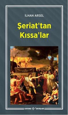 Şeriat'tan Kıssa'lar İlhan Arsel