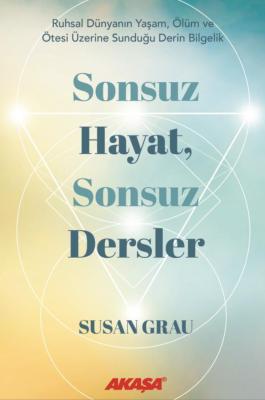 Sonsuz Hayat, Sonsuz Dersler Susan Grau