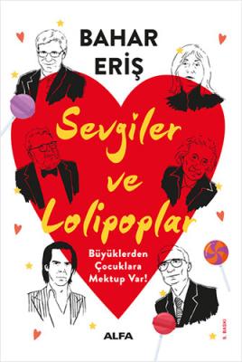 Sevgiler ve Lolipoplar Bahar Eriş