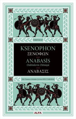 Anabasis - Onbinlerin Dönüşü (Ciltli) Ksenophon