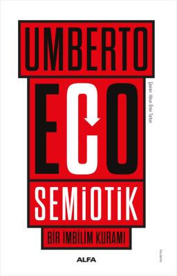 Semiotik - Bir İmbilim Kuramı Umberto Eco