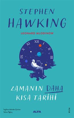 Zamanın Daha Kısa Tarihi (Ciltli) Stephen Hawking