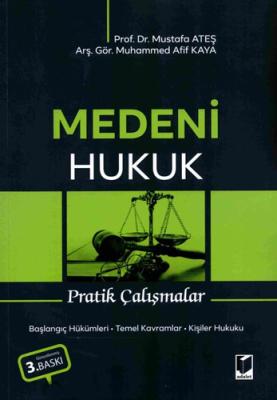 Medeni Hukuk Pratik Çalışmalar Mustafa Ateş