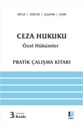 Ceza Hukuku Özel Hükümler (Pratik Çalışma Kitabı) Mehmet Emin Artuk