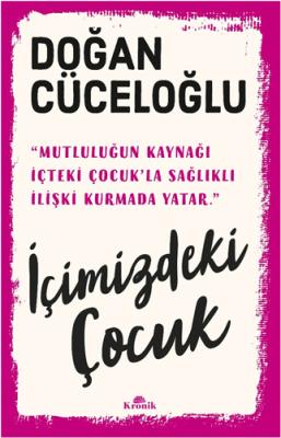 İçimizdeki Çocuk Doğan Cüceloğlu