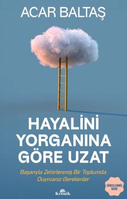 Hayalini Yorganına Göre Uzat Acar Baltaş