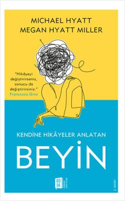 Kendine Hikayeler Anlatan Beyin Michael Hyatt