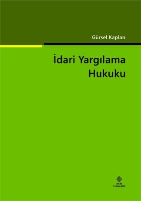 İdari Yargılama Hukuku Gürsel Kaplan