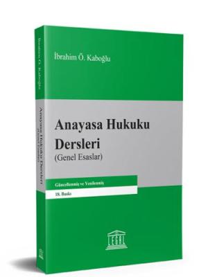 Anayasa Hukuku Dersleri İbrahim Ö. Kaboğlu