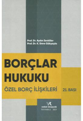 Borçlar Hukuku Özel Borç İlişkileri Prof. Dr. Aydın Zevkliler