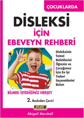 Çocuklarda Disleksi İçin Ebeveyn Rehberi