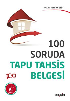 100 Soruda Tapu Tahsis Belgesi Ali Rıza İlgezdi