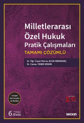 Milletlerarası Özel Hukuk Pratik Çalışmaları Dr. Öğr. Üyesi Merve Acun