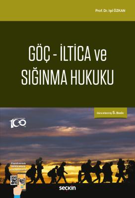 Göç – İltica ve Sığınma Hukuku Işıl Özkan