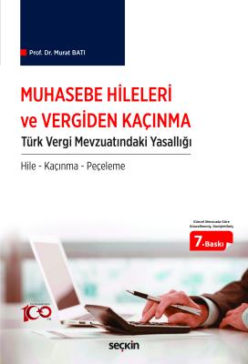 Muhasebe Hileleri ve Vergiden Kaçınma Prof. Dr. Murat Batı