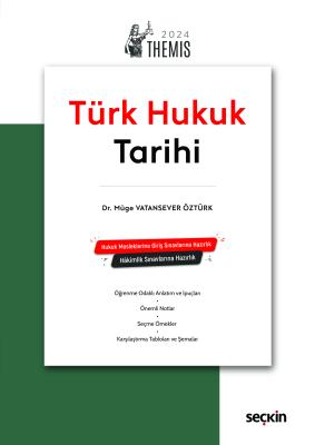 THEMIS – Türk Hukuk Tarihi Konu Anlatımı Müge Vatansever Öztürk