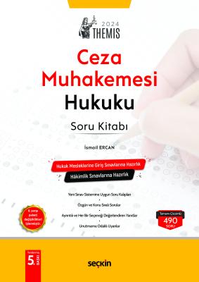 THEMIS – Ceza Muhakemesi Hukuku Soru Kitabı İsmail Ercan