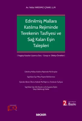 Edinilmiş Mallara Katılma Rejiminde Terekenin Tasfiyesi ve Sağ Kalan E