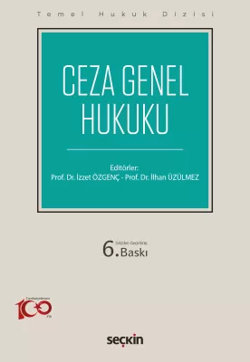 Ceza Genel Hukuku (THD) İzzet Özgenç