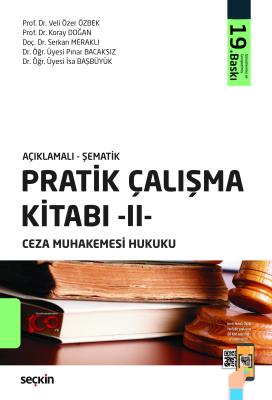 Pratik Çalışma Kitabı – II, Ceza Muhakemesi Hukuku Veli Özer Özbek