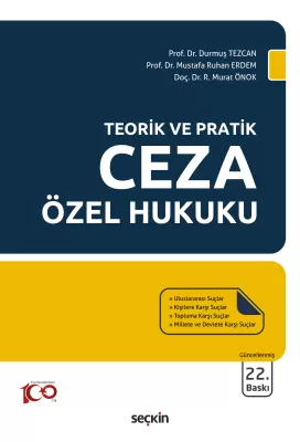 Teorik ve Pratik Ceza Özel Hukuku Prof. Dr. Durmuş Tezcan