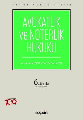 Avukatlık ve Noterlik Hukuku (THD) Süleyman Çetin