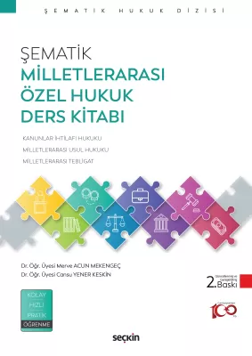 Şematik Milletlerarası Özel Hukuk Ders Kitabı Dr. Öğr. Üyesi Merve Acu