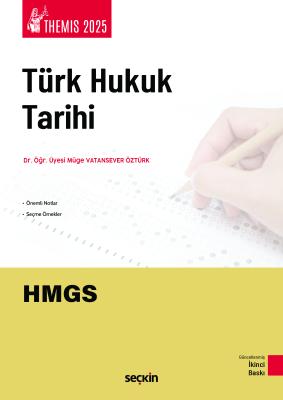 THEMIS – Türk Hukuk Tarihi Konu Anlatımı Müge Vatansever Öztürk