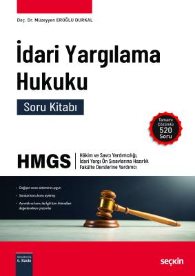 İdari Yargılama Hukuku Soru Kitabı Doç. Dr. Müzeyyen Eroğlu Durkal