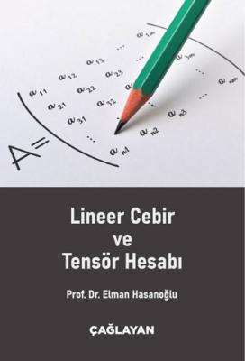 Lineer Cebir ve Tensör Hesabı Elman Hasanoğlu