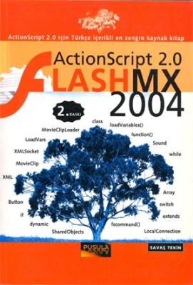 ActionScript 2.0 Flash MX 2004 Savaş Tekin