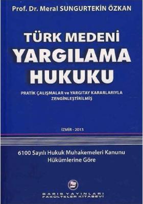 Türk Medeni Yargılama Hukuku Meral Sungurtekin Özkan